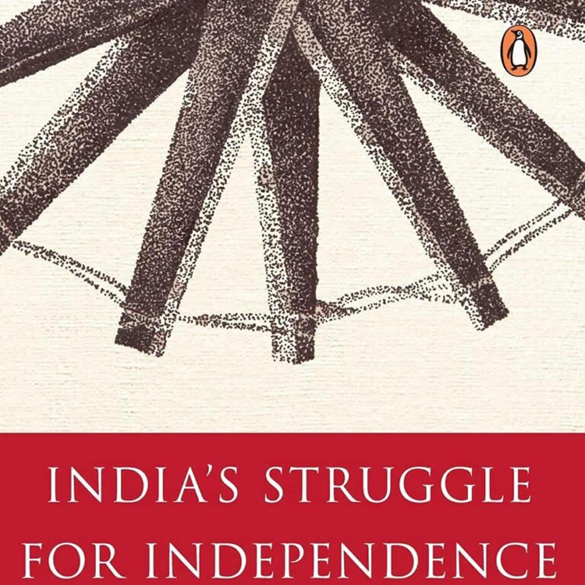 India's Struggle For Independence 1857-1947 (English, Paperback ...