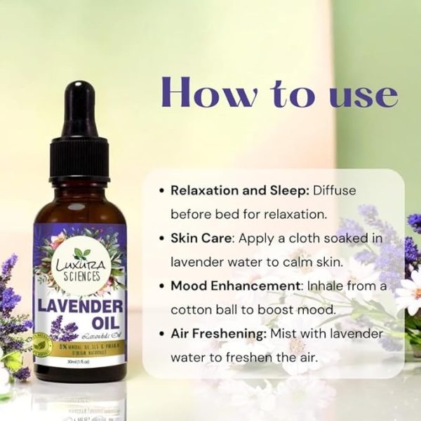 Luxura Sciences Organic Lavender Essential Oil (NATURAL - UNDILUTED) Therapeutic Grade Perfect for Aromatherapy, Relaxation, Skin Therapy,Headache, Pain, Meditation, Anxiety (30 ML) - Image 4